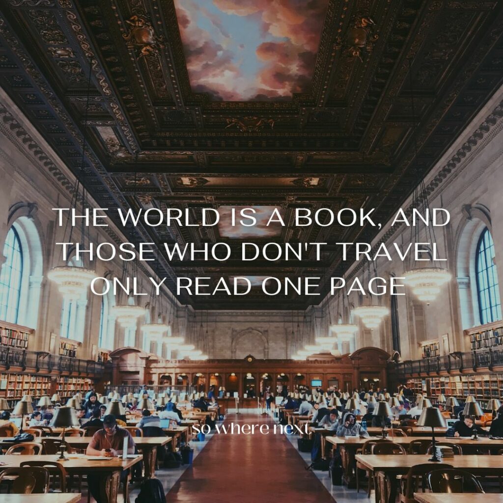 travel quote - The world is a book, and those who don't travel only read one page. 